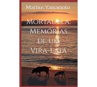 Mortadela: Memórias de um Vira-Lata