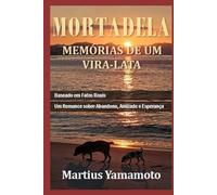 MORTADELA: MEMÓRIAS DE UM VIRA-LATA CARAMELO