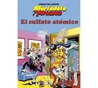 Mortadelo y Filemón. El sulfato atómico (Magos del Humor 1) (Bruguera Clásica)