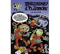 Mortadelo y Filemón. La M.I.E.R. (Olé! Mortadelo 149) (Bruguera Clásica)