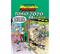 Mortadelo y Filemón. Tokio 2020 (Magos del Humor 204) (Bruguera Clásica)