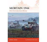Mortain 1944: Hitler’s Normandy Panzer offensive: 335 (Campaign)