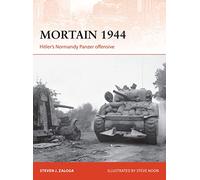 Mortain 1944: Hitler’s Normandy Panzer offensive: 335 (Campaign)