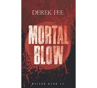 Mortal Blow: A Belfast Murder Squad Mystery (The Belfast Murders)