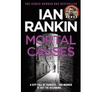 Mortal Causes : The number one bestselling series that inspired BBC One’s REBUS