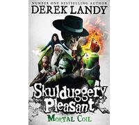 Mortal Coil (Skulduggery Pleasant - Book 5)