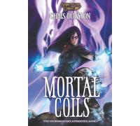 Mortal Coils (Chronicles of the Crossing)