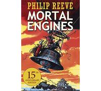 Mortal Engines: 1 (Mortal Engines Quartet)