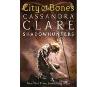 Mortal Instruments 1: City of Bones by Cassandra Clare (Paperback Book)