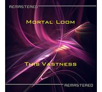 Mortal Loom - This Vastness - CD & 5.1 DVD - Remastered