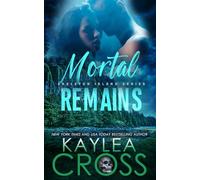 Mortal Remains: 1 (Skeleton Island Series)
