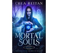 Mortal Souls (Immortal Stream: Children of the Gods)