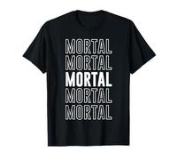 Mortal T-Shirt