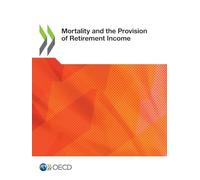 Mortality and the Provision of Retirement Income