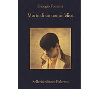 Morte di un uomo felice