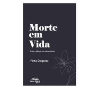 Morte em Vida: Entre o silêncio e a sobrevivência