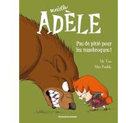 Mortelle Adele 7/Pas de pitie pour les nazebroques