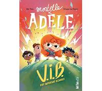 Mortelle Adèle V.I.B. - Tome 4 Very Important Bizarres (4)