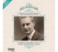 Morten Zeuthen Paul Bazelaire: Integrale De L'oeuvre Originale (CD) (US IMPORT)