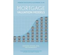 Mortgage Valuation Models Embedded Options, Risk, and Uncertainty (Financial Management Association Survey and Synthesis)