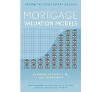 Mortgage Valuation Models Embedded Options, Risk, and Uncertainty (Financial Management Association Survey and Synthesis)