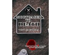 Mortgaged To Death: 1 (The Trussell Investigations)