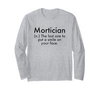 Mortician Definition Mortuary Science Student Mortician Gift Long Sleeve T-Shirt