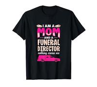 Mortician Mom Mortuary Funeral Director - Mortician T-Shirt