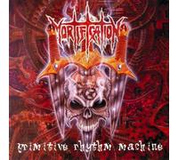 Mortification - Primitive Rythem Machine