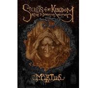 Mortiis - Secrets Of My Kingdom: Return To Dimensions Unknown