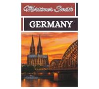 Mortimer Smith Germany: [Tourist Guide]
