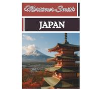 Mortimer Smith Japan: [Tourist Guide]