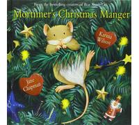 [Mortimer's Christmas Manger] [By: Wilson, Karma] [October, 2007]