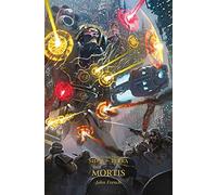 Mortis (Volume 5) (Horus Heresy: Siege of Terra, 5)