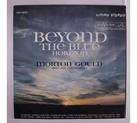 MORTON GOULD - beyond the blue horizon LP