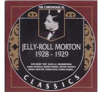 Morton, Jelly-Roll - Classics 1928-29
