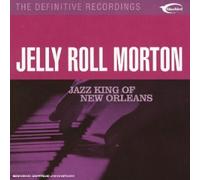 Jelly Roll Morton - Jazz King of New Orleans