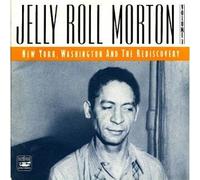 Morton, Jelly Roll - Vol. 3-New York Washington & T
