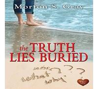 Morton S. Gray Truth Lies Buried Paperback Book Morton S. Gray Multicolor