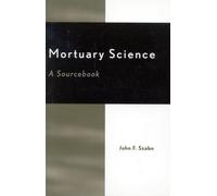 Mortuary Science: A Sourcebook