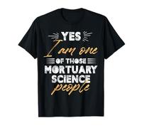 Mortuary Science People Design T-Shirt