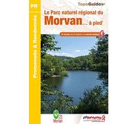 Morvan Parc Nat. Rég. à pied 24PR (PN22) (Promenade & Randonnée)