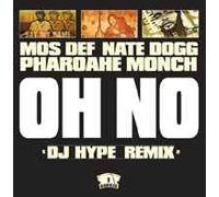 Mos Def & Pharoahe Monch - Oh No ft Nate Dogg - DJ Hype Remix - Rawkus