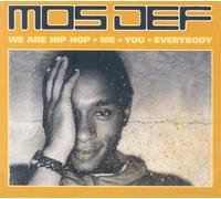 Mos Def - We Are Hip Hop, Me, You...