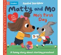 Mo's First Day : A funny lift-the-flap story about starting preschool