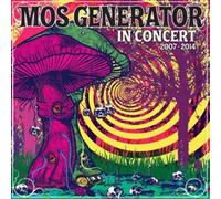 Mos Generator - In Concert 2007 - 2014