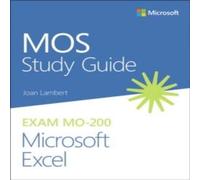 MOS Study Guide for Microsoft Excel Exam MO-200 Paperback Book Joan Lambert Multi One Size