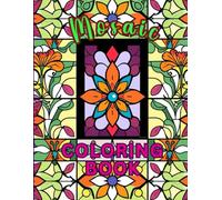 MOSAIC COLORING BOOK: Stunning Designs to Color for Hours of Relaxation and Mindful, Creative Fun. Colorful Geometric Art Therapy for All Ages. Fun. Large 8.5”x11”.