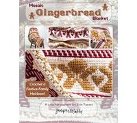 Mosaic Gingerbread Blanket: Crochet a Festive Family Heirloom!