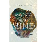 Mosaic of the Mind